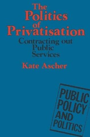 Cover of The Politics of Privatization