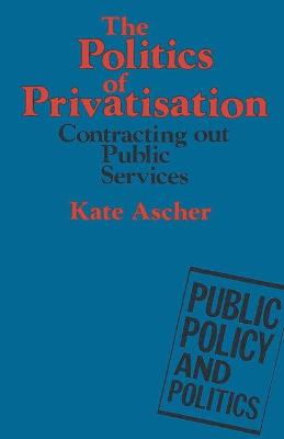 Book cover for The Politics of Privatization