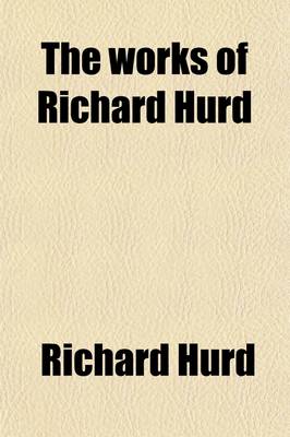 Book cover for The Works of Richard Hurd (Volume 8)