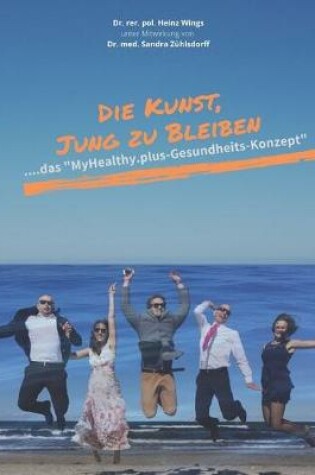 Cover of Die Kunst, jung zu bleiben