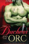 Book cover for The Duchess and the Orc