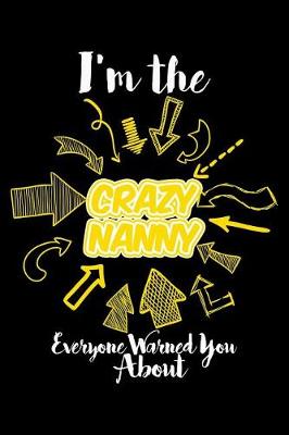 Book cover for I'm the Crazy Nanny Everyone Warned You about