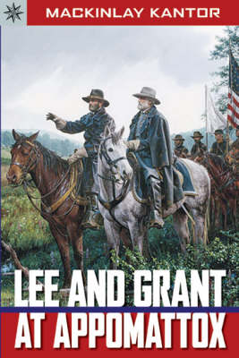 Book cover for Lee and Grant at Appomattox