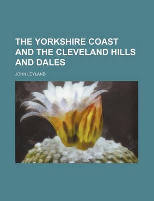 Book cover for The Yorkshire Coast and the Cleveland Hills and Dales