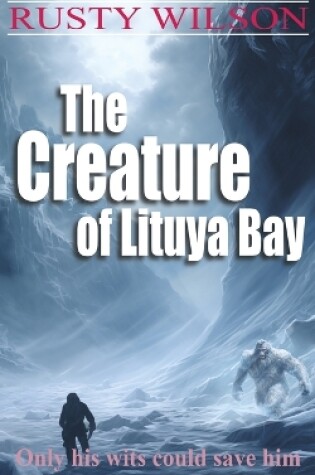 Cover of The Creature of Lituya Bay