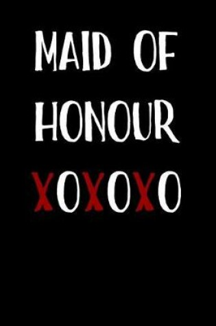 Cover of Maid of Honour Xoxoxo