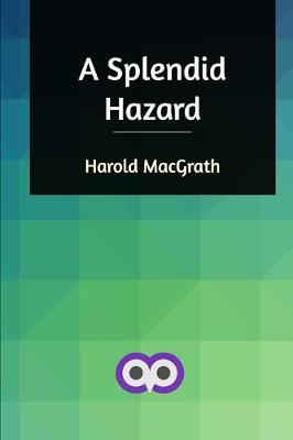 Cover of A Splendid Hazard