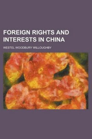 Cover of Foreign Rights and Interests in China