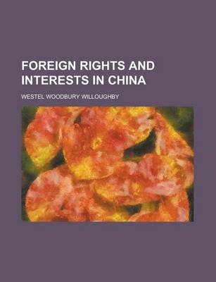 Book cover for Foreign Rights and Interests in China