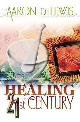 Book cover for Healing for the 21st Century