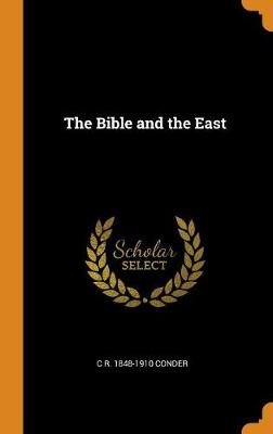 Book cover for The Bible and the East