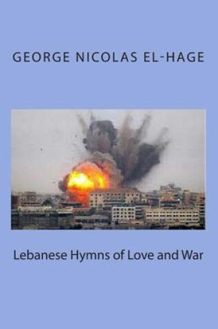 Cover of Lebanese Hymns of Love and War