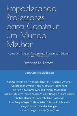 Book cover for Empoderando Professores para Construir um Mundo Melhor