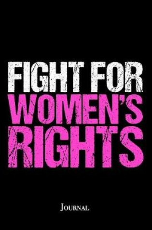 Cover of Fight for Women's Rights Journal