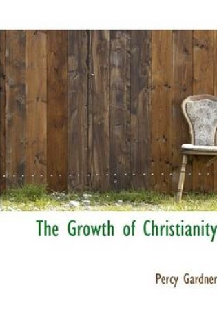 Cover of The Growth of Christianity