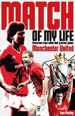 Book cover for Manchester United Match of My Life