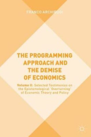 Cover of The Programming Approach and the Demise of Economics