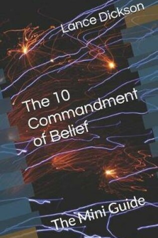 Cover of The 10 Commandment of Belief