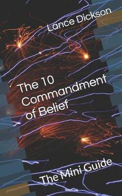 Cover of The 10 Commandment of Belief