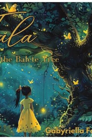 Cover of Tala and the Balete Tree