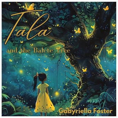 Book cover for Tala and the Balete Tree