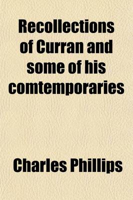 Book cover for Recollections of Curran and Some of His Comtemporaries