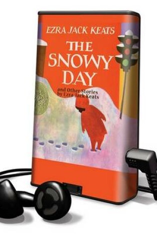 Cover of The Snowy Day and Other Stories by Ezra Jack Keats