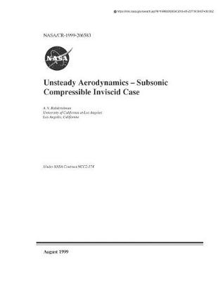 Book cover for Unsteady Aerodynamics - Subsonic Compressible Inviscid Case