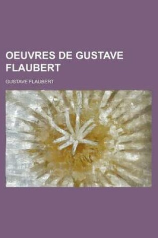 Cover of Oeuvres de Gustave Flaubert