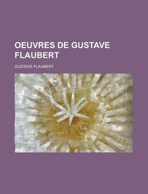 Book cover for Oeuvres de Gustave Flaubert