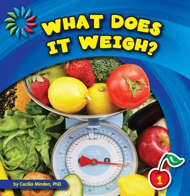 Book cover for What Does It Weigh?