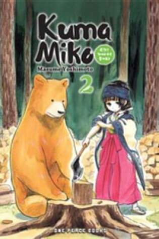 Cover of Kuma Miko Volume 2