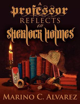 Book cover for A Professor Reflects on Sherlock Holmes