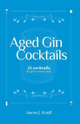 Book cover for Aged Gin Cocktails