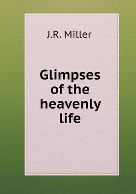 Book cover for Glimpses of the heavenly life