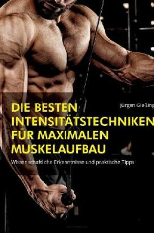 Cover of Die besten Intensitatstechniken fur maximalen Muskelaufbau