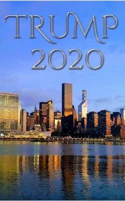 Book cover for Trump 2020 NYC Writing Journal