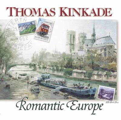 Cover of Thomas Kinkade's Romantic Europe