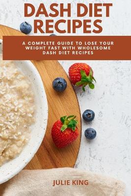 Book cover for Dash Diet Recipes