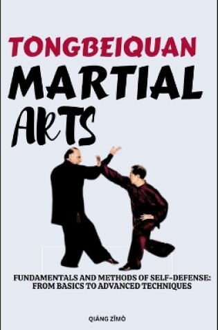 Cover of Tongbeiquan Martial Arts