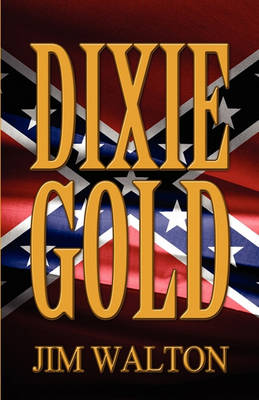 Book cover for Dixie Gold