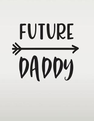 Book cover for Future Daddy