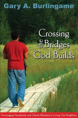 Book cover for Crossing the Bridges God Builds