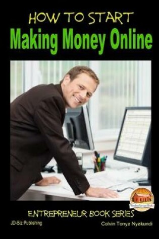 Cover of How to Start Making Money Online