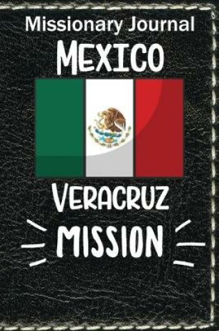Cover of Missionary Journal Mexico Veracruz Mission