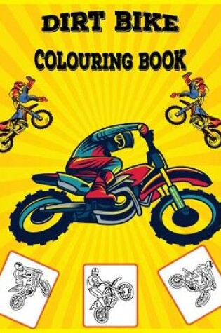 Cover of Dirt Bike Colouring Book