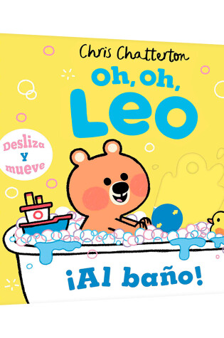 Cover of Oh, oh, Leo. ¡Al baño! / Uh Oh Niko. Bathtime