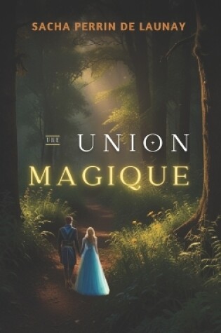 Cover of Une Union Magique