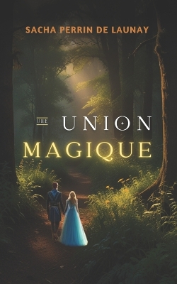 Cover of Une Union Magique