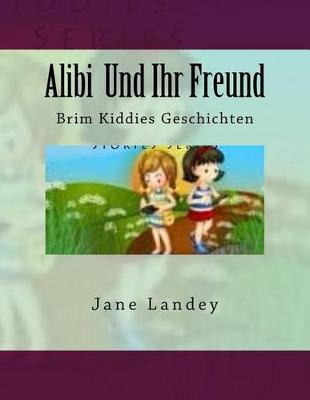 Cover of Alibi Und Ihr Freund